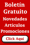 Boletín gratuito con novedades, artículos y promociones