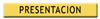 Presentaci�n y propuesta